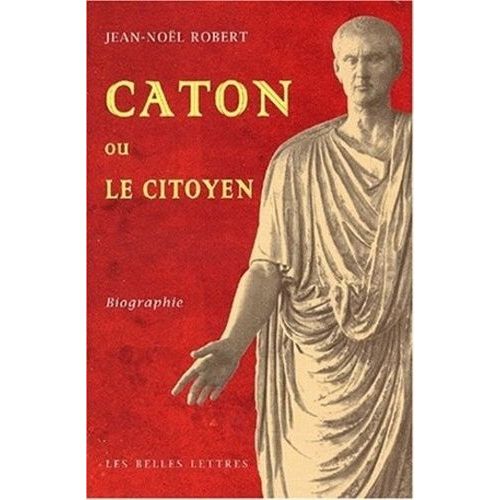 Caton Ou Le Citoyen