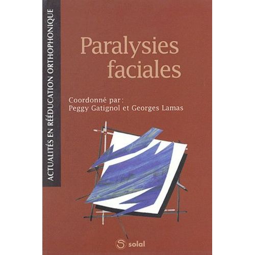 Paralysies Faciales