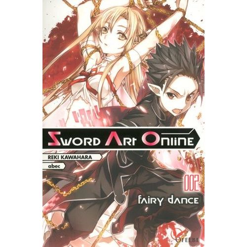 Sword Art Online - Light Novel - Tome 2 : Fairy Dance