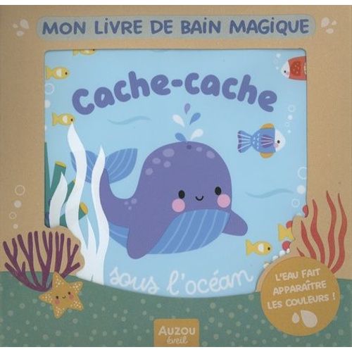Cache-Cache Sous L'océan - Mon Livre De Bain Magique