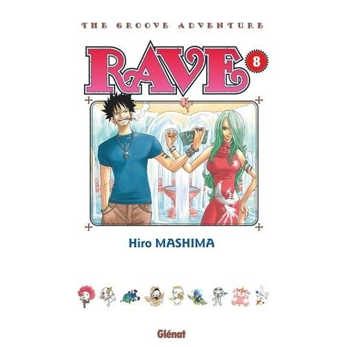 Rave - The Groove Adventure - Tome 8