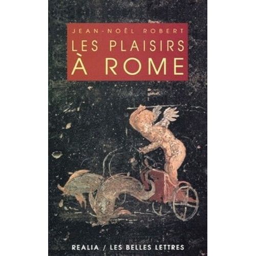 Les Plaisirs À Rome
