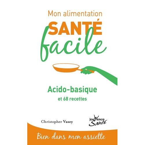 Acido Basique - Et 68 Recettes