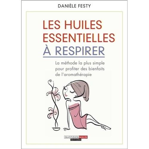 Les Huiles Essentielles À Respirer