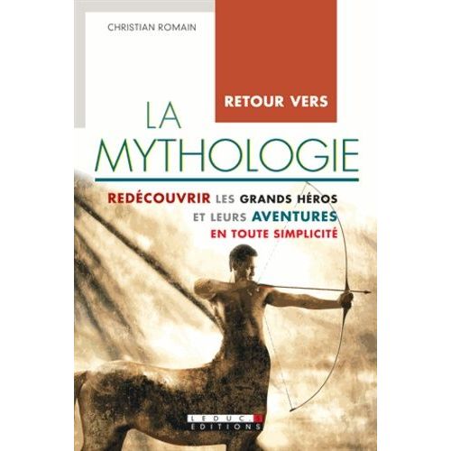 Retour Vers La Mythologie