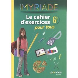 Myriade 6e - Le Cahier D'exercices Pour Tous