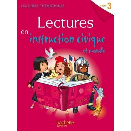 Lectures En Instruction Civique Et Morale Cycle 3