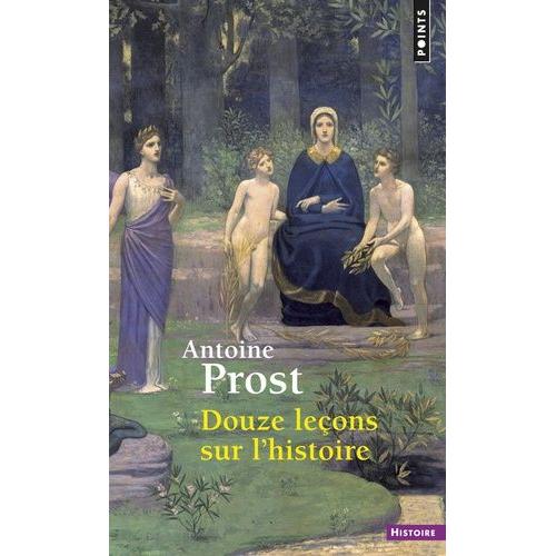 Douze Leçons Sur L'histoire