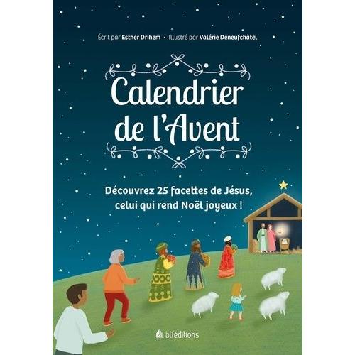 Calendrier De L'avent Avec Chevalet - Découvrez 25 Facettes De Jésus, Celui Qui Rend Noël Joyeux !