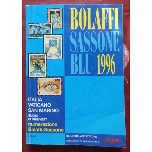 Catalogo Bolaffi Sassone Blu 1996. Guide De Cotation Des Timbres D'Italie, Du Vatican Et De San Marin