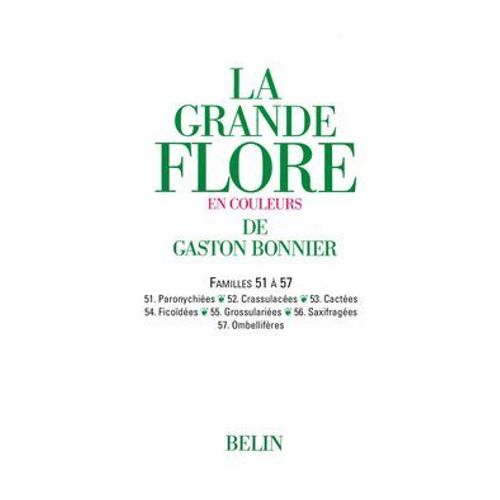 La Grande Flore (Volume 8) - Famille 51 À 57
