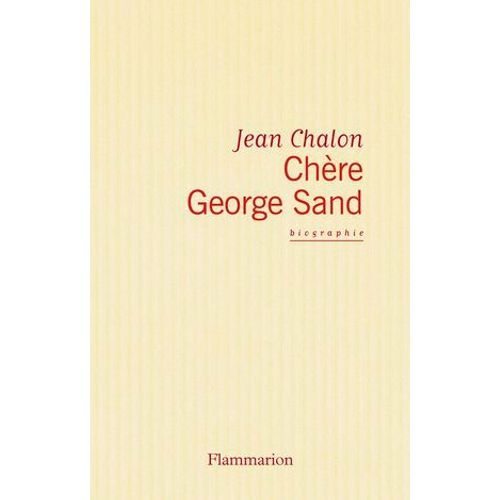 Chère George Sand