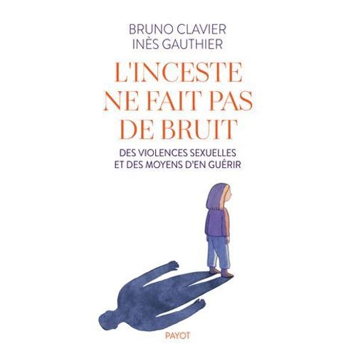 L'inceste Ne Fait Pas De Bruit