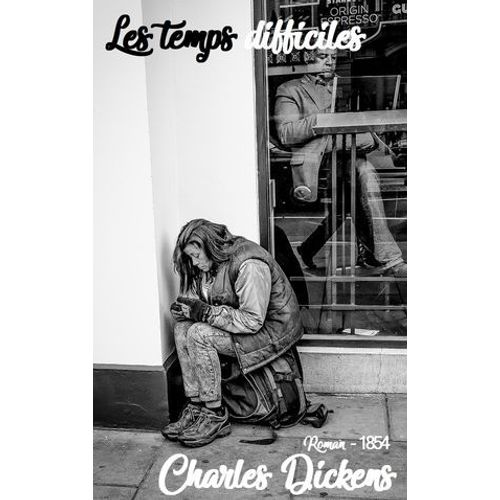 Les Temps Difficiles
