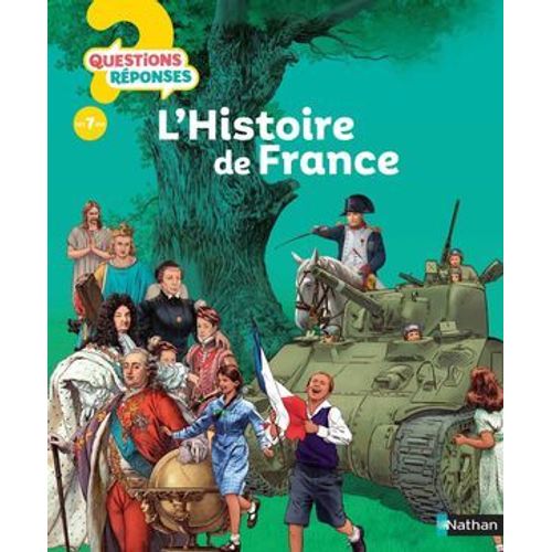 L'histoire De France - Questions/Réponses - Doc Dès 7 Ans