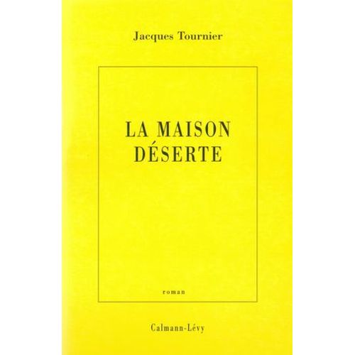 La Maison Déserte