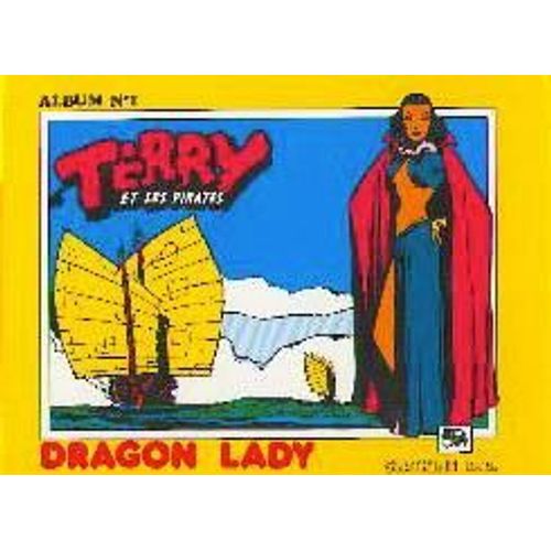 Terry Et Les Pirates, Dragon Lady