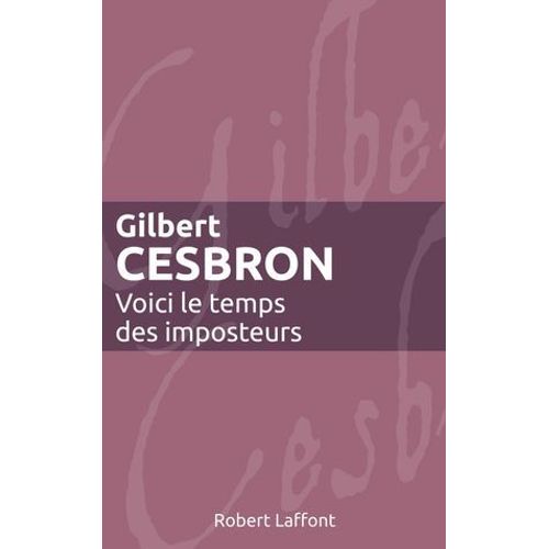 Voici Le Temps Des Imposteurs - Ne