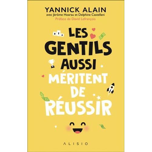 Les Gentils Aussi Méritent De Réussir