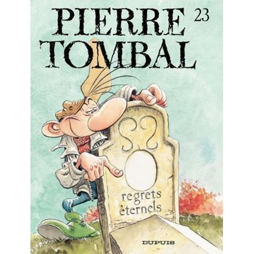 Pierre Tombal - Tome 23 - Regrets Éternels