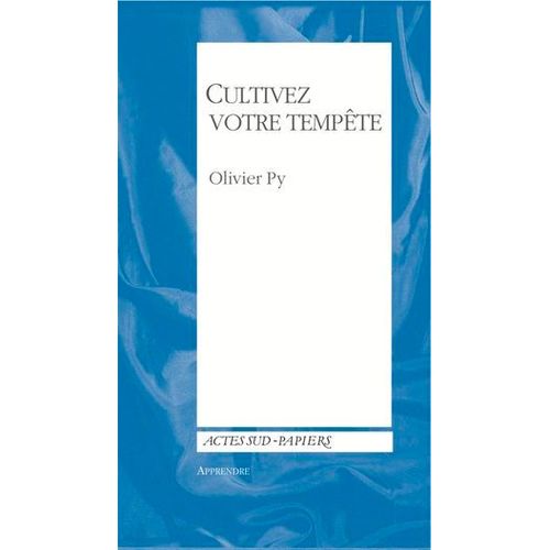Apprendre 34 : Cultivez Votre Tempête