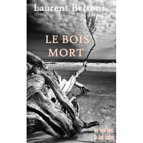 Le Bois Mort