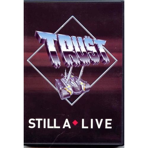 Trust. Stilla Live