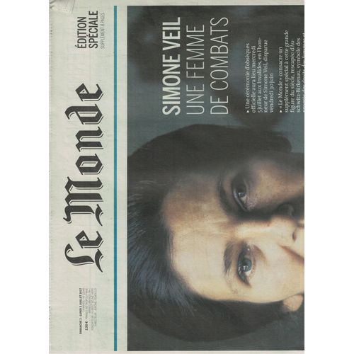Simone Veil Le Monde Du 2 Juillet 2017 Edition Spéciale