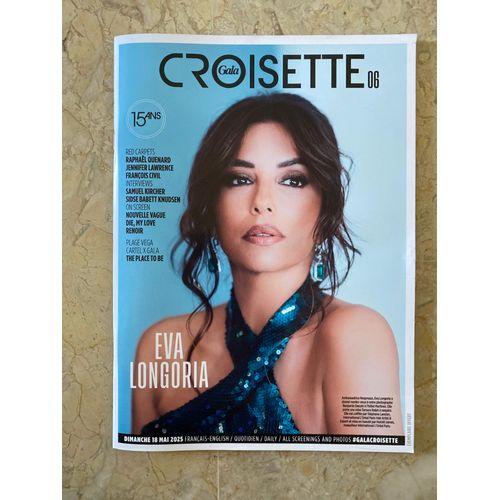 Gala Croisette N°6 Du 18 Mai 2025 - Eva Longoria - Raphael Quenard - Jennifer Lawrence - Festival De Cannes 2025 -