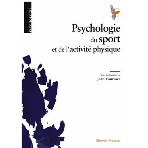 Psychologie Du Sport Et De L'activité Physique