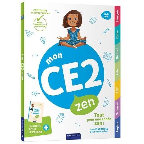 Mon Ce2 Zen - Avec Un Guide Pour Le Parent