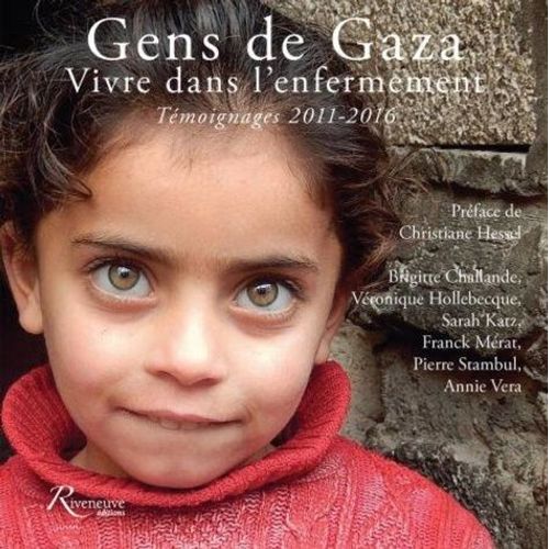 Gens De Gaza : Vivre Dans L'enfermement - Témoignages 2011-2016 (1 Dvd)