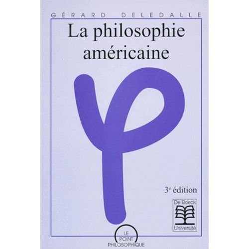 La Philosophie Americaine - 3ème Édition
