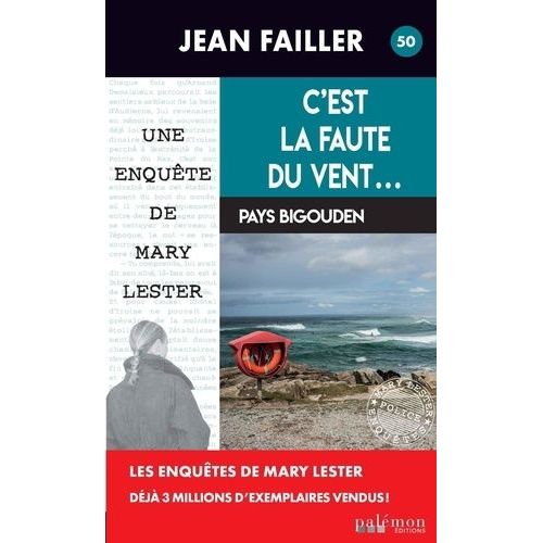 Les Enquêtes De Mary Lester - Tome 50 - C'est La Faute Du Vent