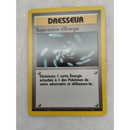 Carte Pokémon Dresseur Suppression D'Énergie 92/102 Wizards Set De Base Fr