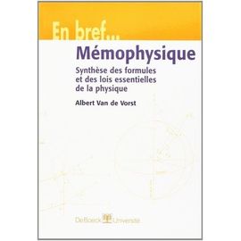 Memophysique - Synthèse Des Formules Et Des Lois Essentielles De La Physique