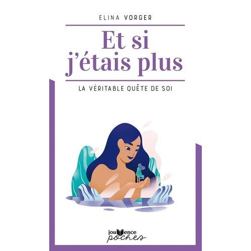 Et Si J'étais Plus - La Véritable Quête De Soi