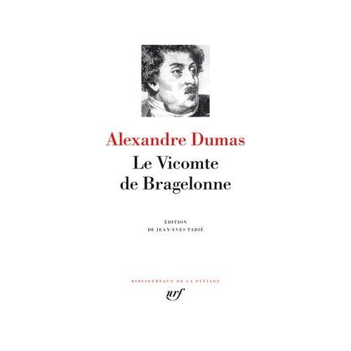 Le Vicomte De Bragelonne