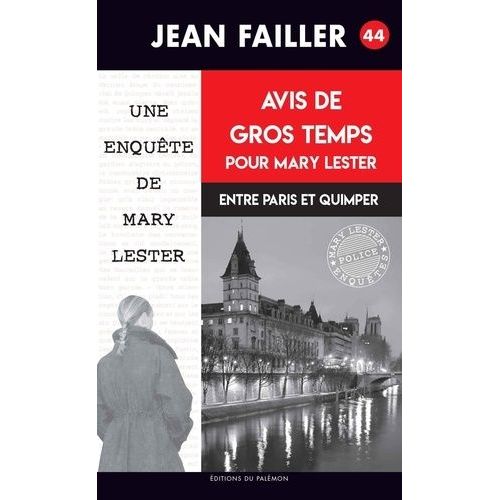 Les Enquêtes De Mary Lester - Tome 44 - Avis De Gros Temps Pour Mary Lester