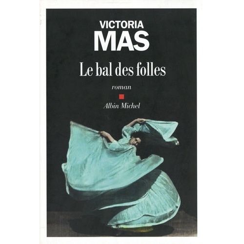 Le Bal Des Folles