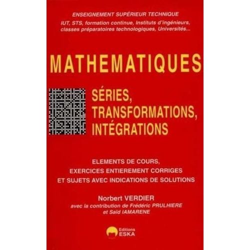 Mathématiques - Séries, Transformations, Intégrations