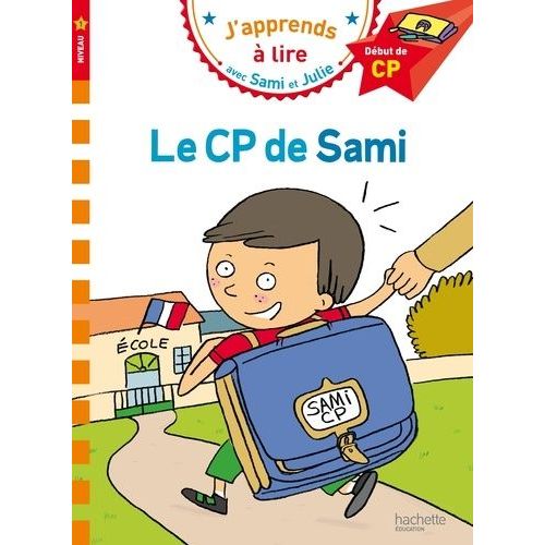 J'apprends À Lire Avec Sami Et Julie - Le Cp De Sami - Début De Cp, Niveau 1