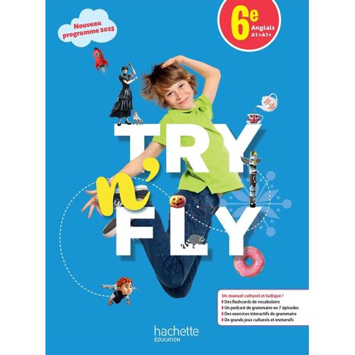 Anglais 6e Try N' Fly - Livre Élève