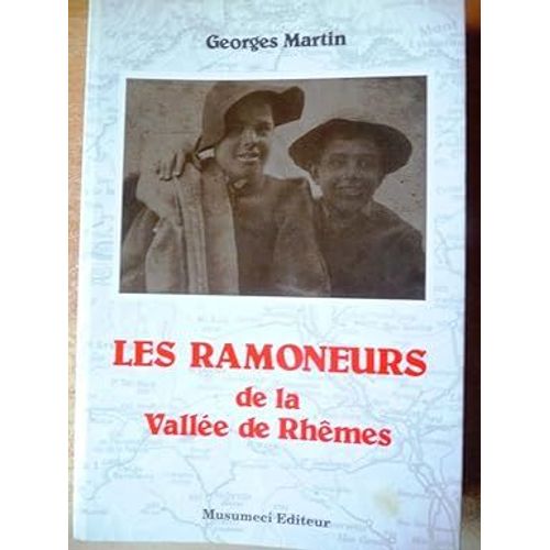 Les Ramoneurs De La Vallée De Rhemes- Georges Martin