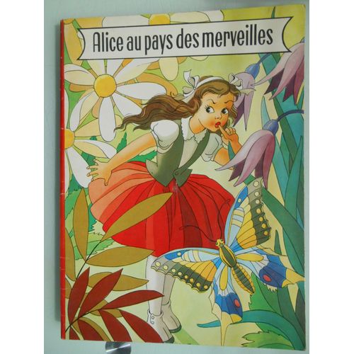 Alice Au Pays Des Merveilles De Lewis Carroll Illustrations De J Gouppy