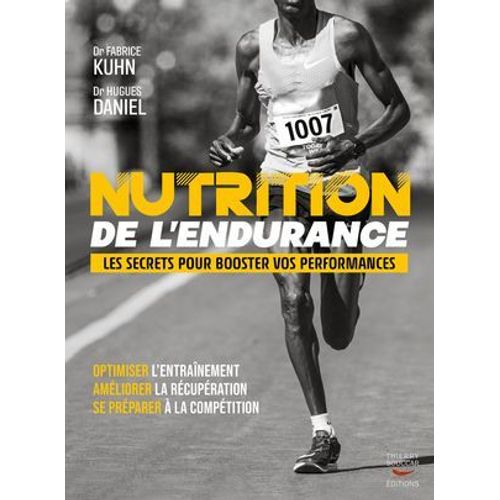 Nutrition De L'endurance - Les Secrets Pour Booster Vos Performances