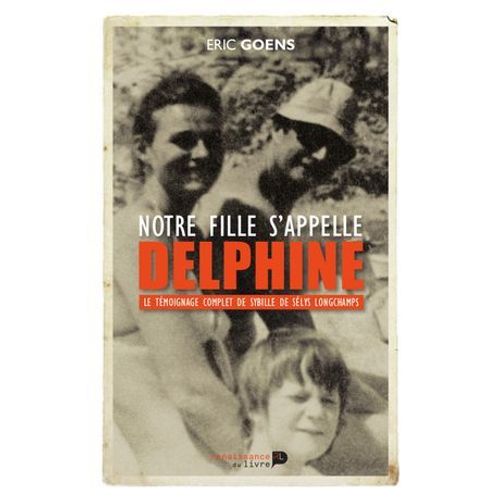 Notre Fille S'appelle Delphine