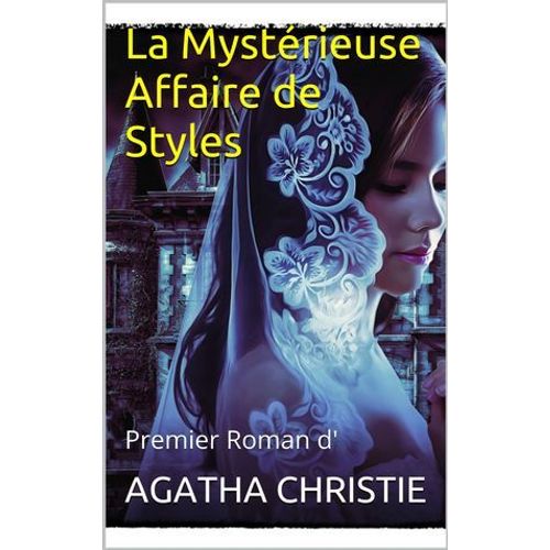 La Mystérieuse Affaire De Styles