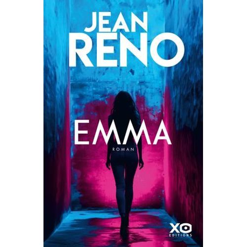 Emma - Le Premier Roman Événement De Jean Reno