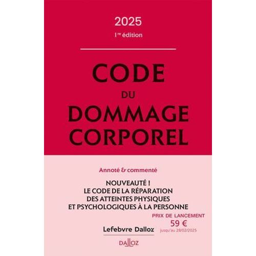 Code Du Dommage Corporel 2025 - 1re Édition - Annoté & Commenté